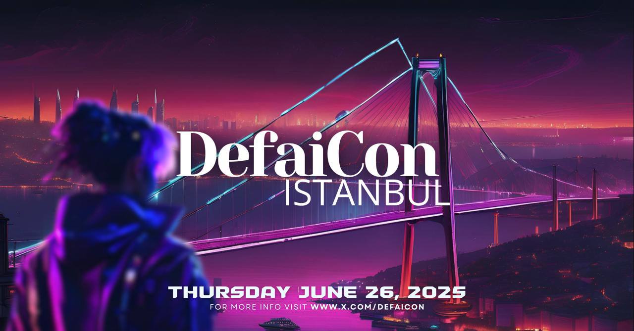 DefaiCon 伊斯坦布尔：2025 年伊斯坦布尔区块链周的头条 DeFi 与 AI 代理活动